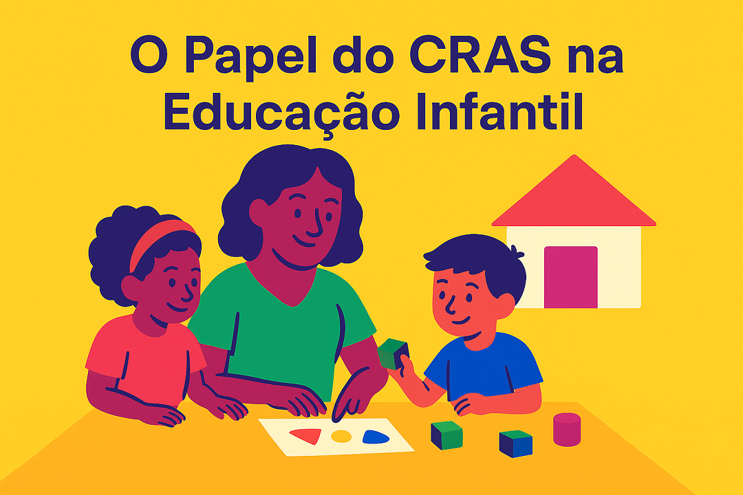 Desenho em estilo flat de uma professora auxiliando duas crianças em atividades pedagógicas com formas geométricas, simbolizando o apoio do CRAS à educação infantil, em cores vibrantes da identidade visual do Agendamento CRAS.