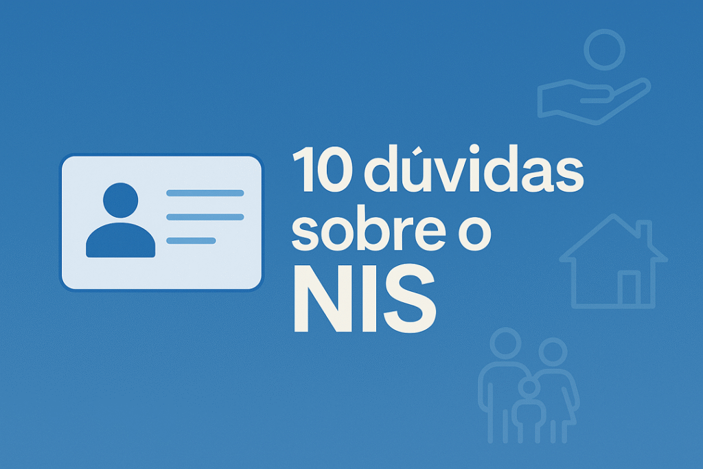 Ilustração em azul com o título “10 dúvidas sobre o NIS” e ícones de documento, família e casa.