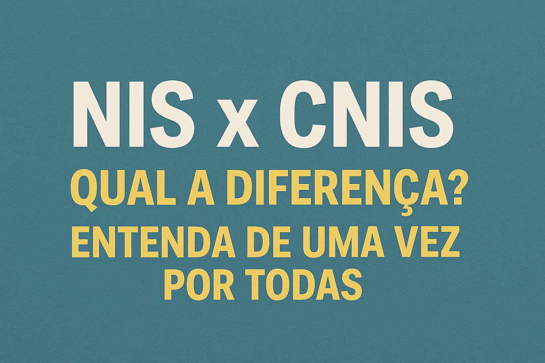 Banner com a frase “NIS x CNIS – Qual a diferença? Entenda de uma vez por todas” sobre fundo azul, representando o tema do artigo.